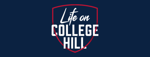 Life on College Hill: Surviving & Striving Your First Year