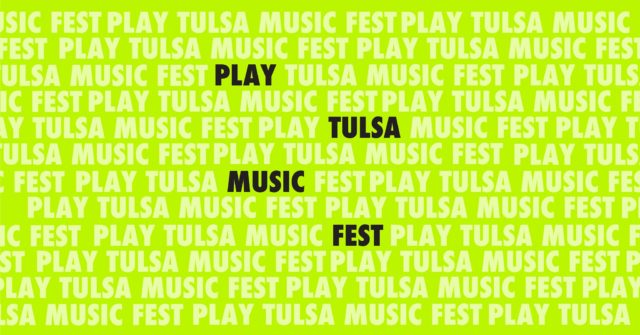Play Tulsa Music Fest Happening This Sunday