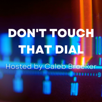 Don’t Touch That Dial: The Future